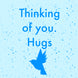 Thinking Of You Blue Pigeon
