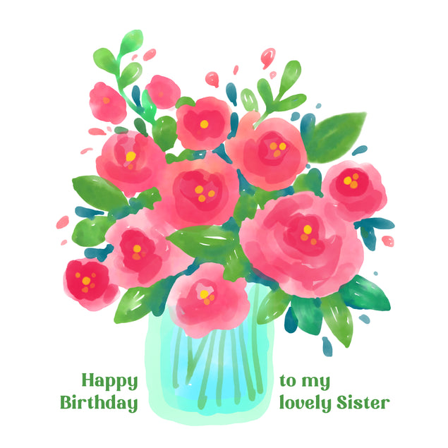 Flower Bouquet Happy Birthday To My Lovely Sister