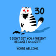 I Am A Gift Happy 30th Birthday 