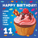 Happy 11th Birthday Cupcake Card