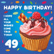 Happy 49th Birthday Cupcake Card