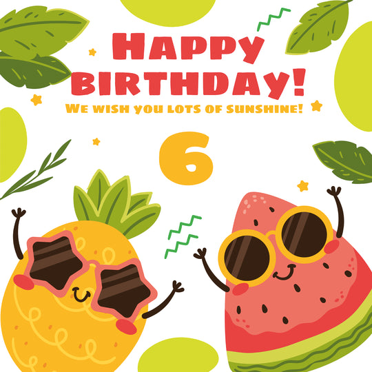 Shining Pineapple And Watermelon Happy 6th Birthday