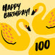 Happy 100th Birthday Swan Card