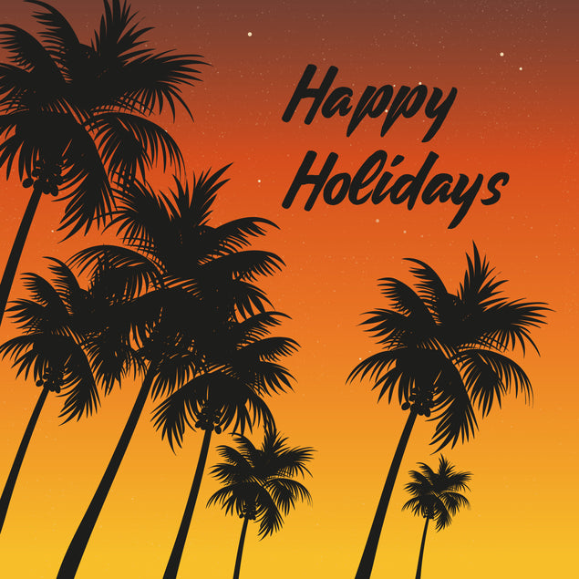 Happy Holidays Orange Sunset And Palm Trees