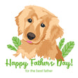 Happy Father's Day Golden Retriever And Plants