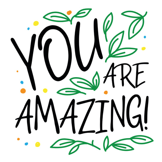 You Are Amazing! Leaves Card
