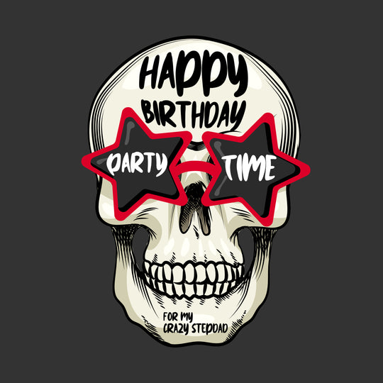 Happy Birthday Stepdad Skull Wearing Glasses