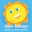Wishing You The Warmest Sunshine Happy Birthday