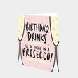 Prosecco Birthday Card