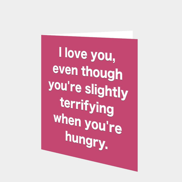 Terrifying when Hungry Card