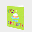 Uncle Super Duper Birthday Card