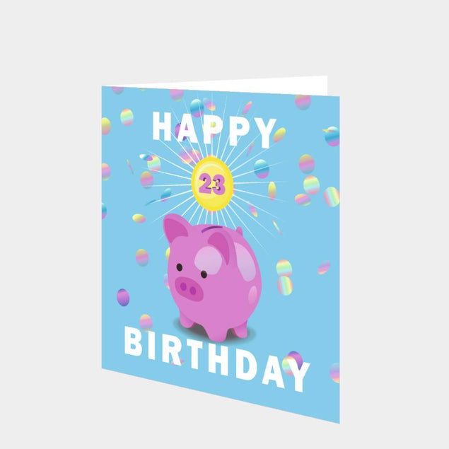 Happy 23rd Birthday Piggybank Card
