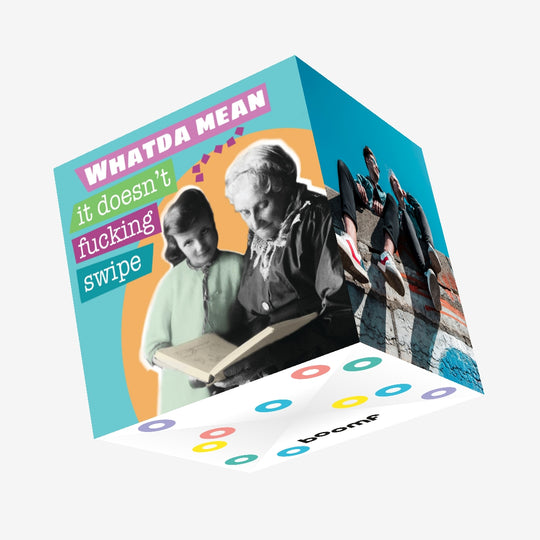 Whatda mean it doesn't fucking swipe Confetti-exploding Greetings Card