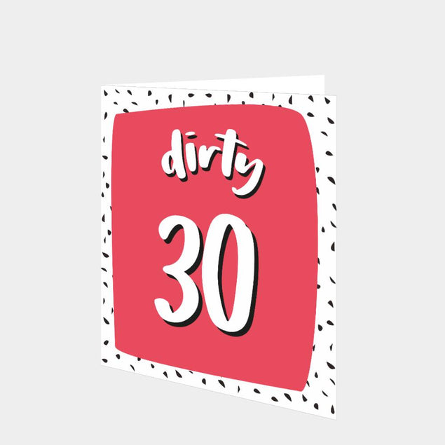 Dirty Thirty Card