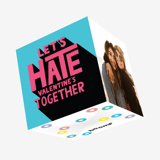 Let's Hate Valentine's Together Confetti-exploding Greetings Card