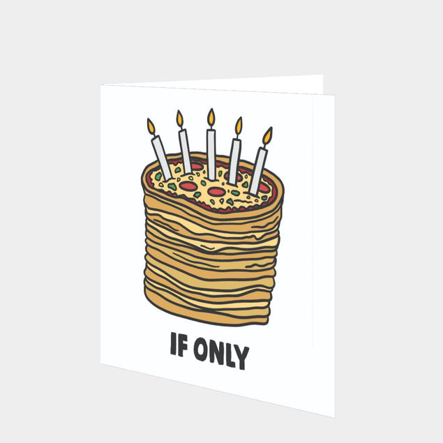 If Only Pizza Cake Card