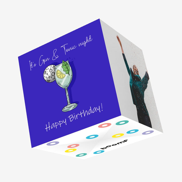 Happy Birthday It's Gin And Tonic Night Confetti-exploding Greetings Card