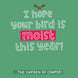 I Hope Your Bird is Moist this Year, The Turkey of course! Card