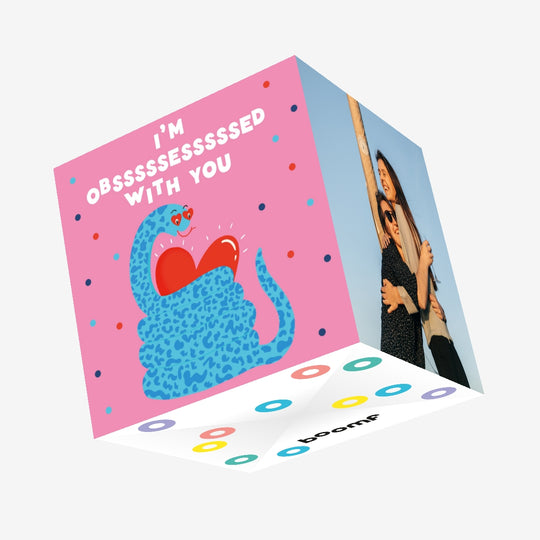 I'm Obsssssesssssed With You Confetti-exploding Greetings Card