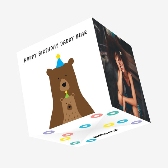 Happy Birthday Daddy Bear Confetti-exploding Greetings Card