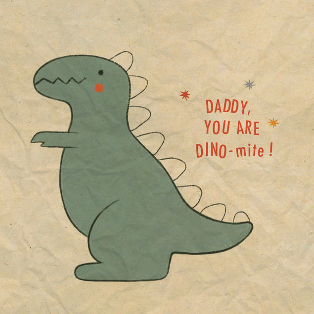 Daddy, You Are Dino-mite! Card