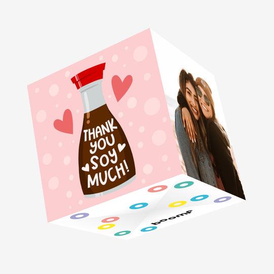 Thank You Soy Much Confetti-exploding Greetings Card