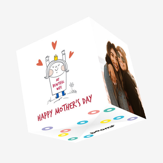 Queen My Beautiful Wife Happy Mother's Day Confetti-exploding Greetings Card