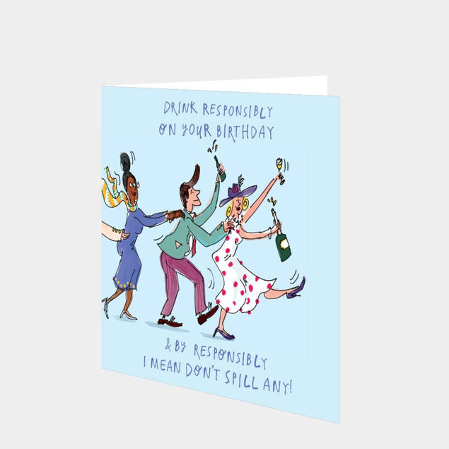 Drink Responsibly on your Birthday Card