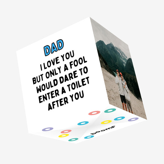 Dad Only A Fool Would Dare Confetti-exploding Greetings Card