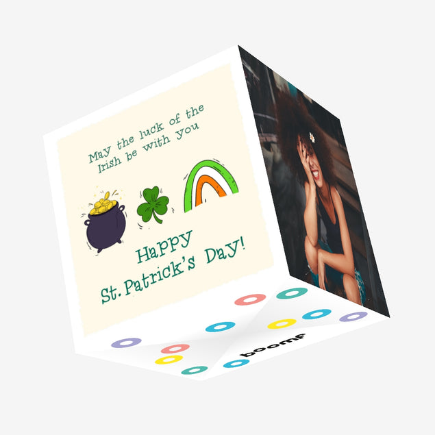 May The Luck Of The Irish Be With You St. Patrick's Day Confetti-exploding Greetings Card