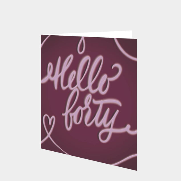 Hello Forty Card