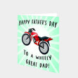 A Wheely Great Dad! Card