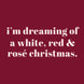 White, Red, Ros‚ Christmas Card