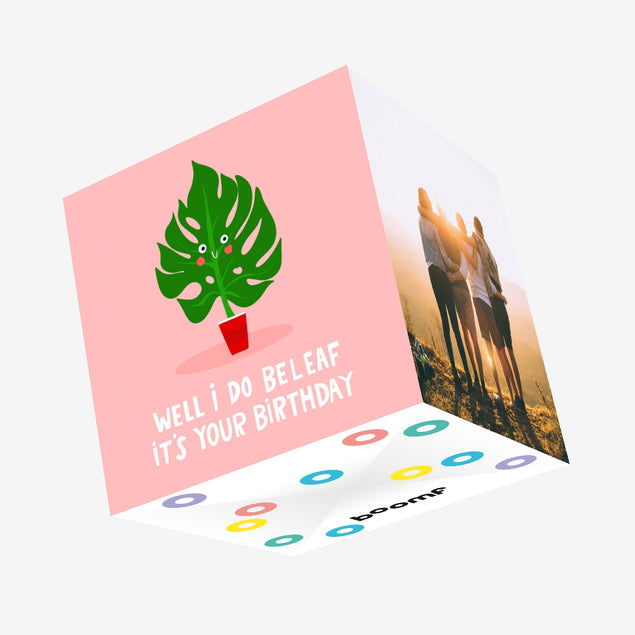 Plant Beleaf Birthday Confetti-exploding Greetings Card