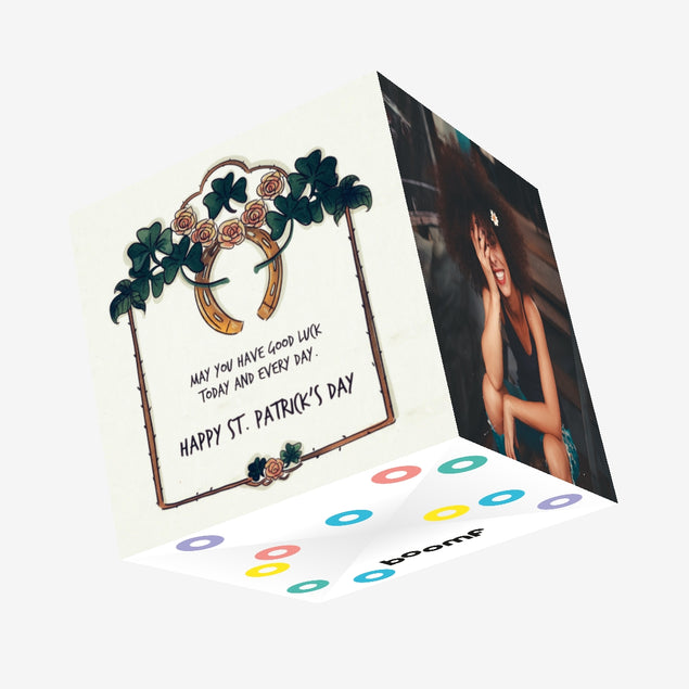 May You Have Good Luck Today And Every Day St. Patrick's Day Confetti-exploding Greetings Card