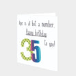 Happy 35th Birthday To You! Card