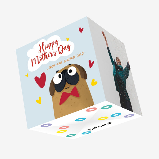 Happy Mother's Day From Your Sweetest Child Adorable Pug Confetti-exploding Greetings Card