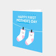 Happy FIRST Mother's Day Card