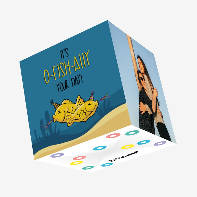 It's O-Fish-Ally Your Day Yellow Fish Confetti-exploding Greetings Card
