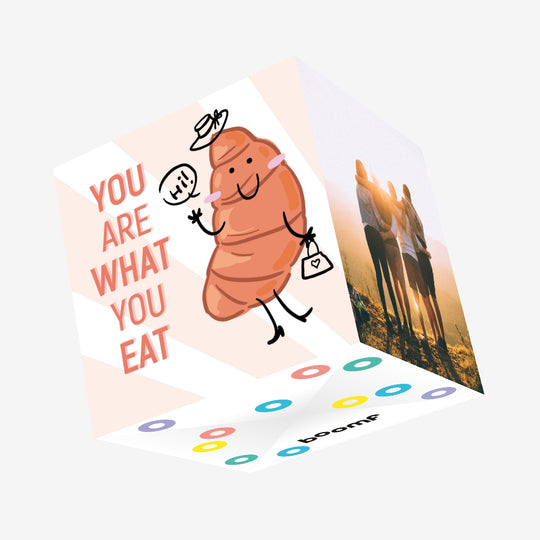 You Are What You Eat Confetti-exploding Greetings Card