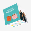 You're Tea-riffic Confetti-exploding Greetings Card
