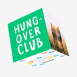 Hungover Club Confetti-exploding Greetings Card