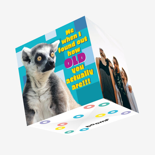 How old you actually are Confetti-exploding Greetings Card