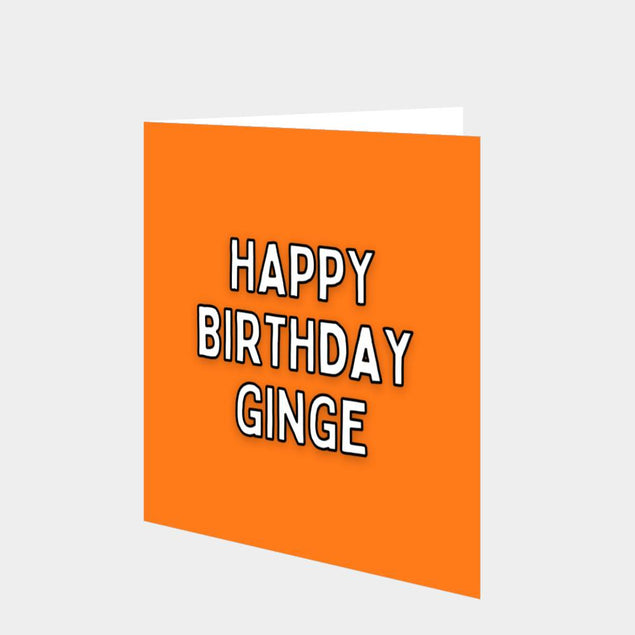 Happy Birthday Ginge Card