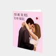 Ross to My Rachel Card