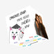 You're Highly Educated Now Graduation Confetti-exploding Greetings Card