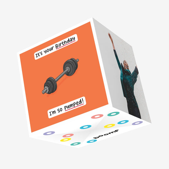 I'm So Pumped Birthday Confetti-exploding Greetings Card