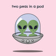 Two Peas In A Pod Card