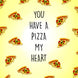 Pizza My Heart Card