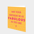 Fabulous as you are Card